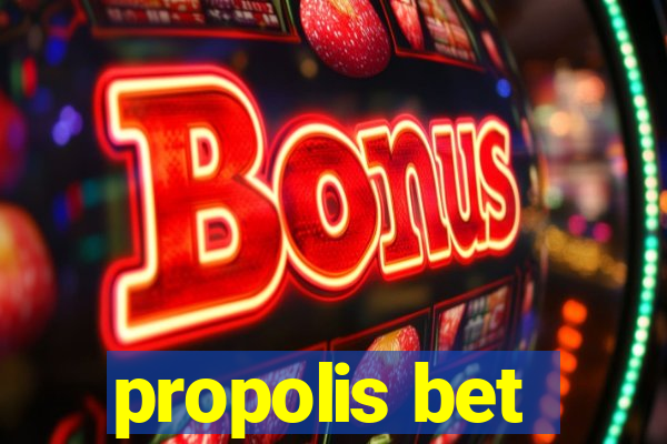 propolis bet