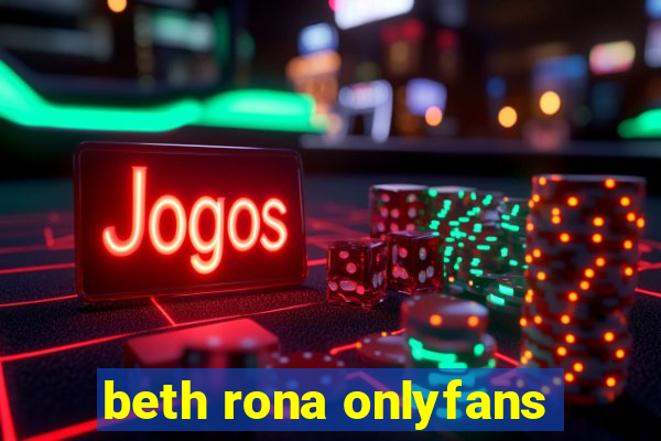 beth rona onlyfans