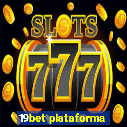 19bet plataforma