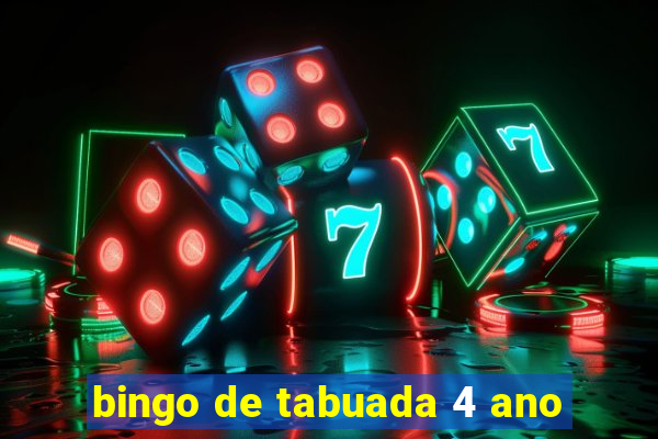 bingo de tabuada 4 ano