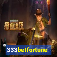 333betfortune