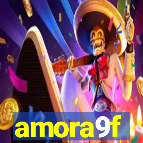 amora9f