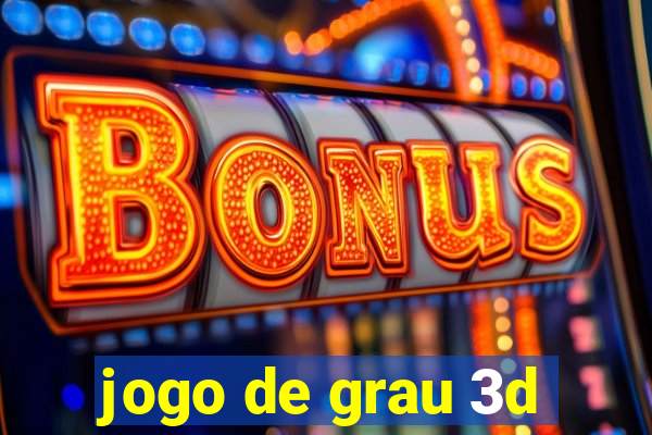 jogo de grau 3d