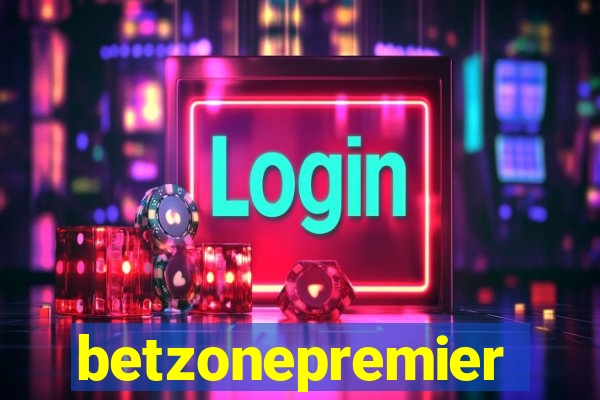 betzonepremier