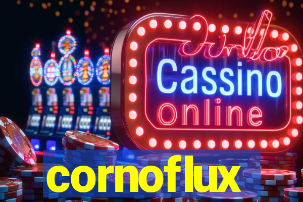 cornoflux