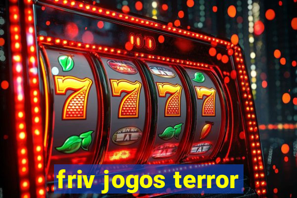 friv jogos terror