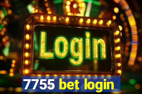 7755 bet login