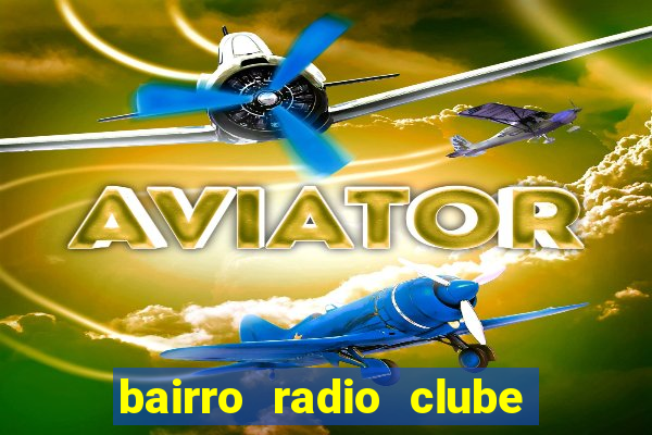 bairro radio clube em santos