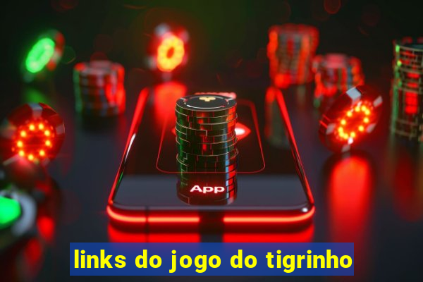 links do jogo do tigrinho