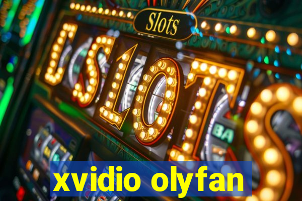 xvidio olyfan