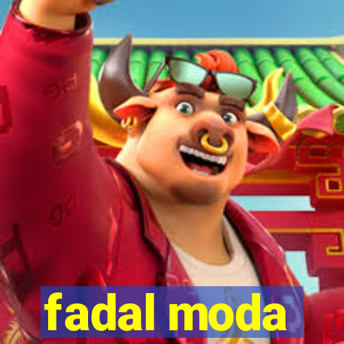 fadal moda