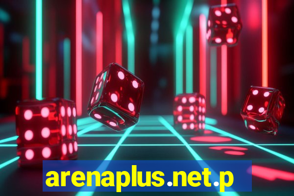 arenaplus.net.ph