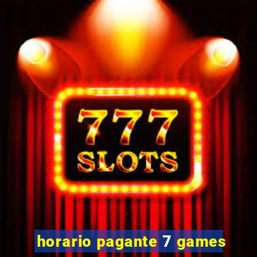 horario pagante 7 games