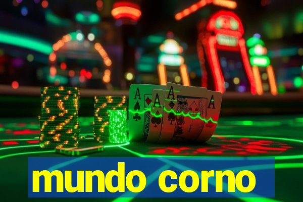 mundo corno