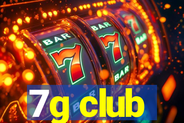 7g club