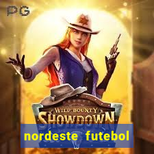 nordeste futebol vip net