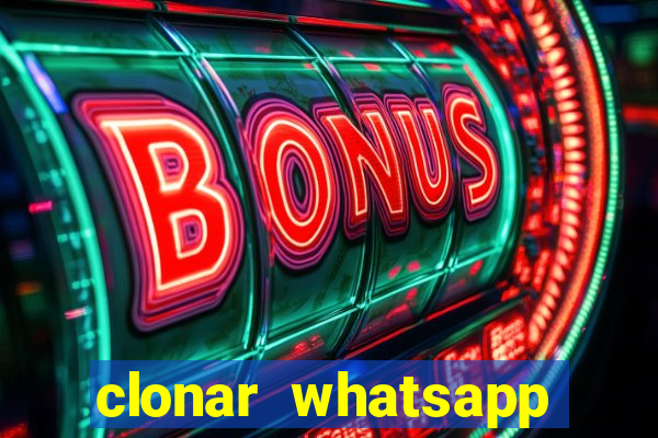 clonar whatsapp normal gratis