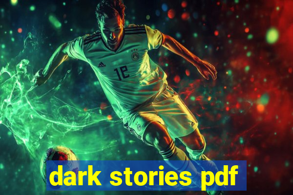 dark stories pdf