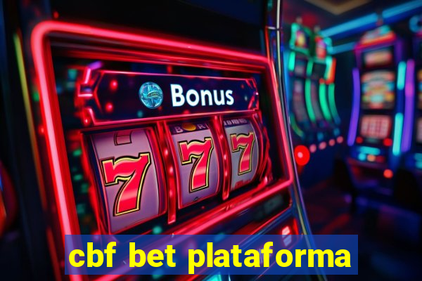 cbf bet plataforma