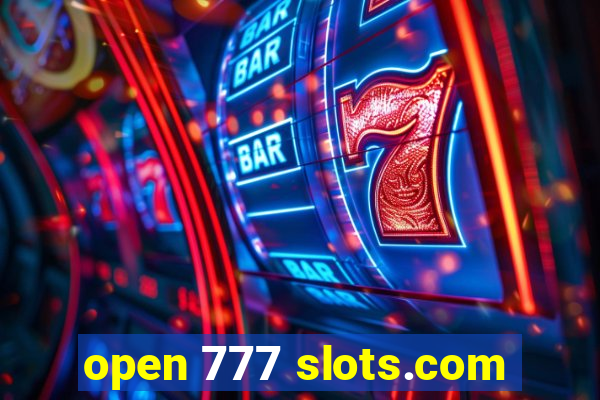 open 777 slots.com