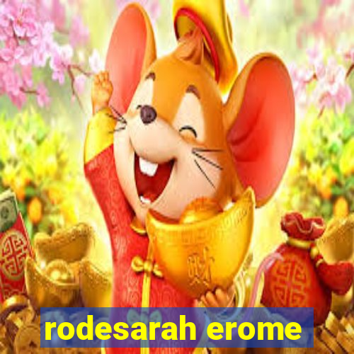 rodesarah erome