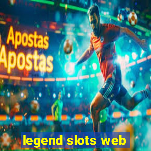 legend slots web