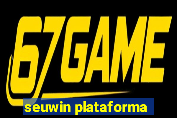 seuwin plataforma