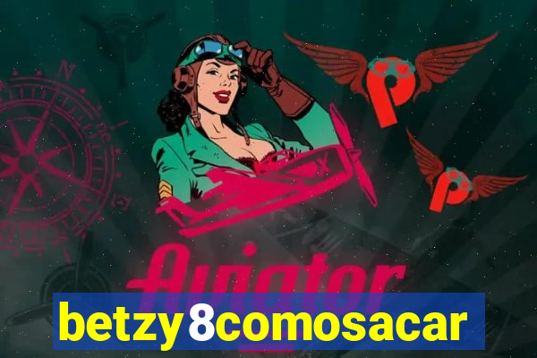 betzy8comosacar