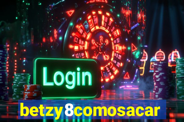 betzy8comosacar