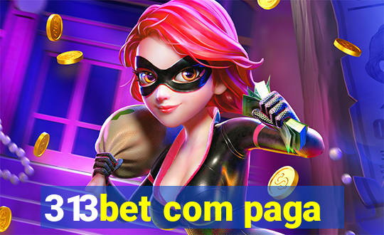 313bet com paga