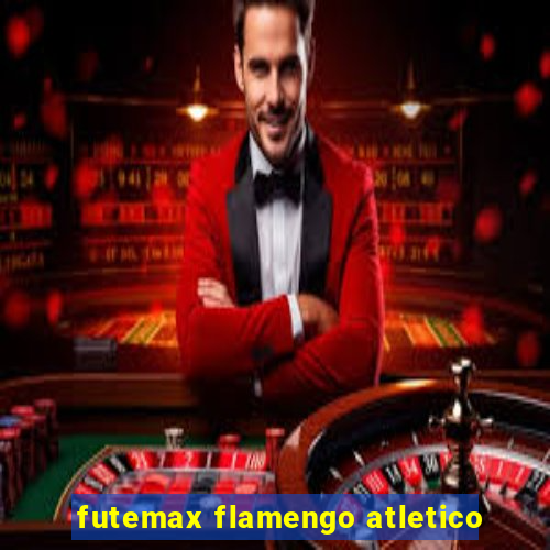 futemax flamengo atletico