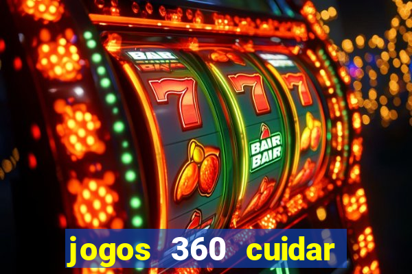 jogos 360 cuidar de bebe