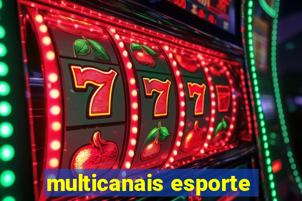 multicanais esporte