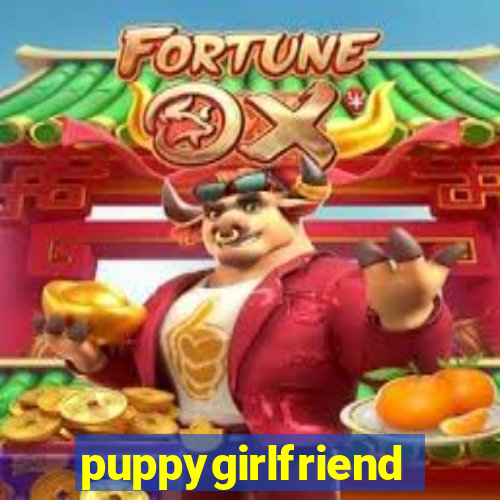 puppygirlfriend