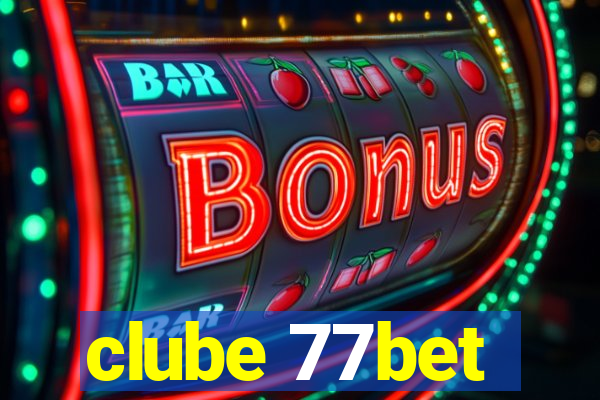 clube 77bet