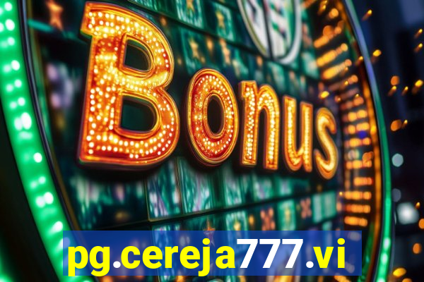 pg.cereja777.vip