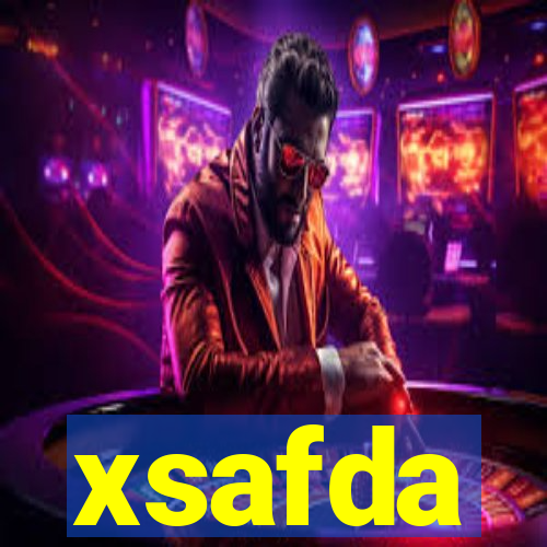 xsafda