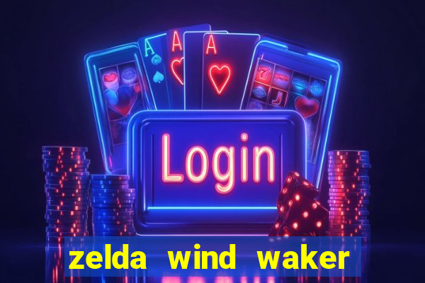 zelda wind waker rom pt br