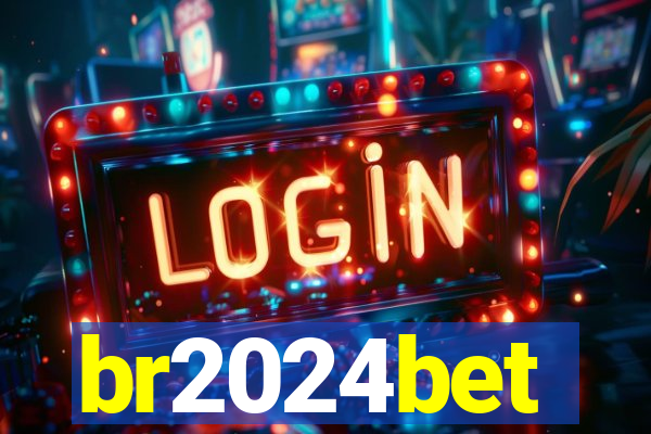 br2024bet