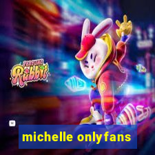 michelle onlyfans