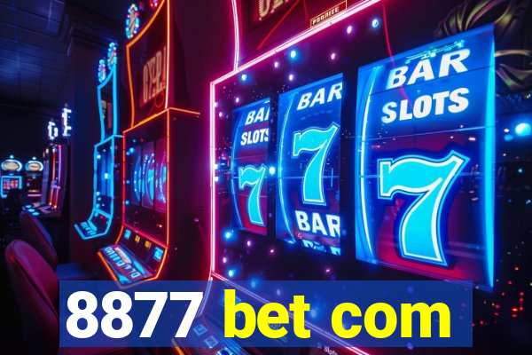 8877 bet com