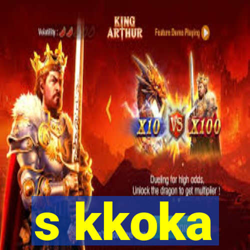 s kkoka