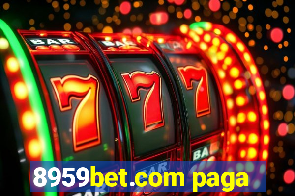 8959bet.com paga