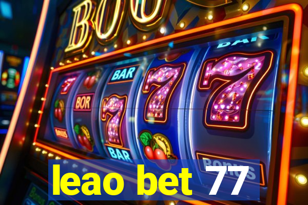 leao bet 77