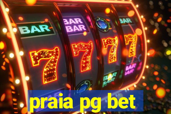 praia pg bet