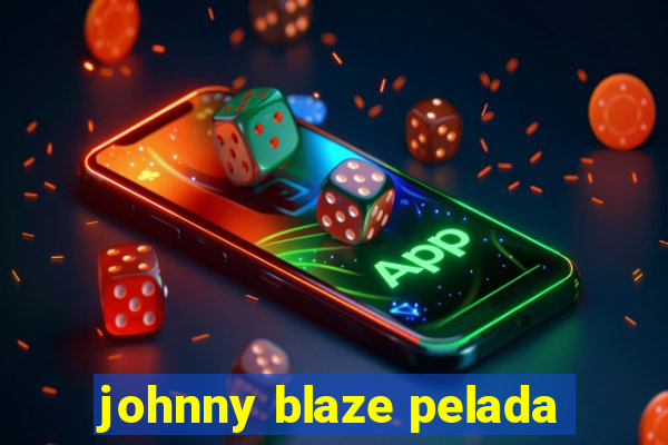 johnny blaze pelada