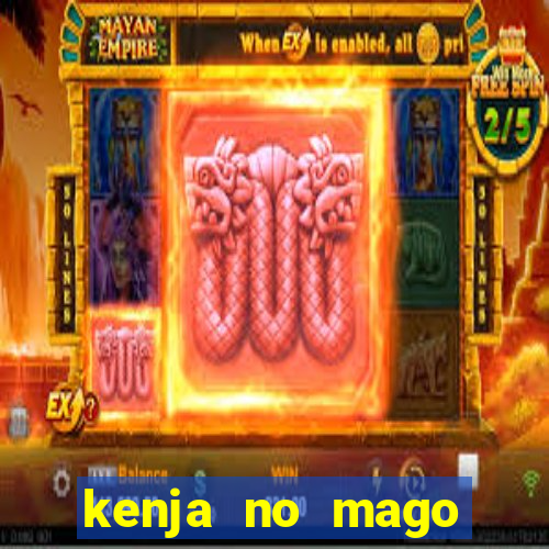 kenja no mago dublado 1 temporada