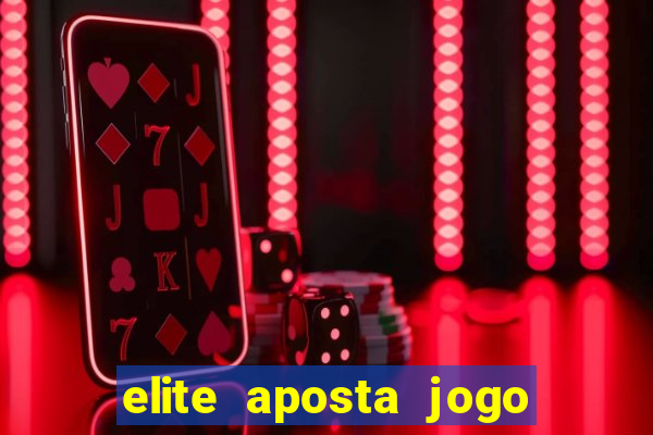 elite aposta jogo do bicho