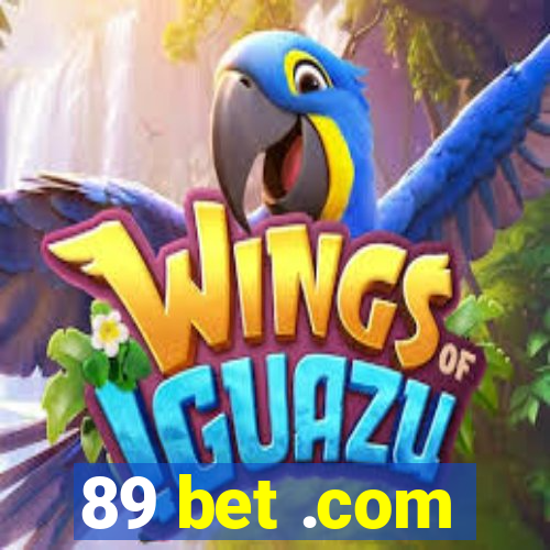 89 bet .com