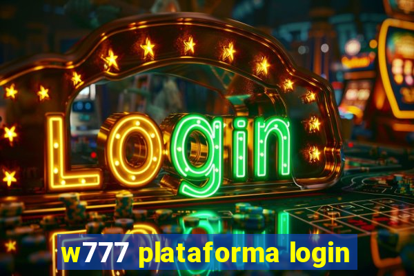 w777 plataforma login